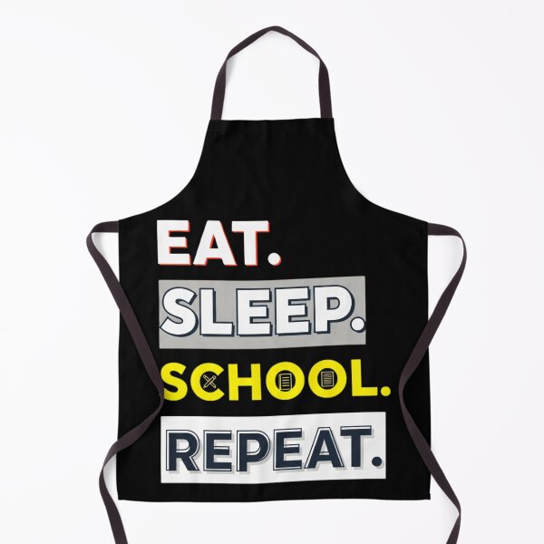 Item preview, Eat Sleep School Repeat, Funny, Student designed and sold by Teetreasure2.