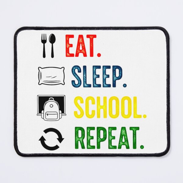 Item preview, Eat Sleep School Repeat, Funny, Student designed and sold by Teetreasure2.