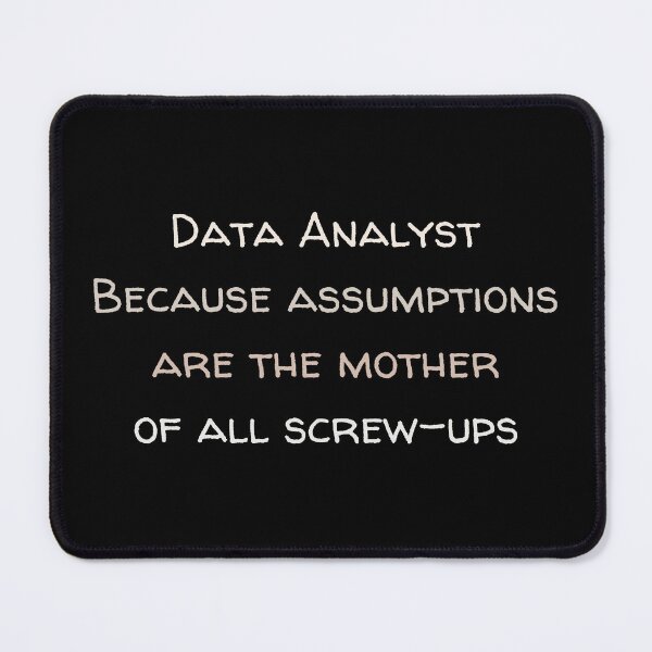 Item preview, Data Analyst Assumptions Humor designed and sold by Unique Gift Shops Online.