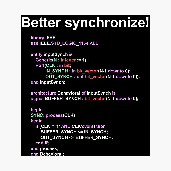 Artikel-Vorschau von VHDL Better Synchronize!, designt und verkauft von xGatherSeven.
