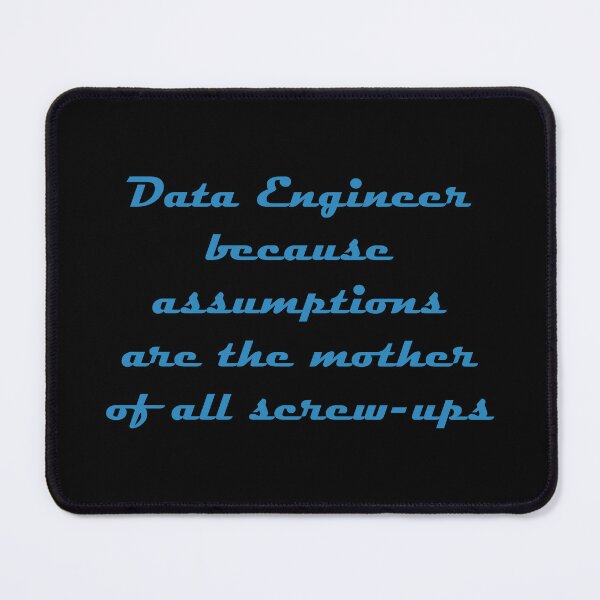 Item preview, Data Engineer Assumptions Screw Ups Funny designed and sold by Unique Gift Shops Online.