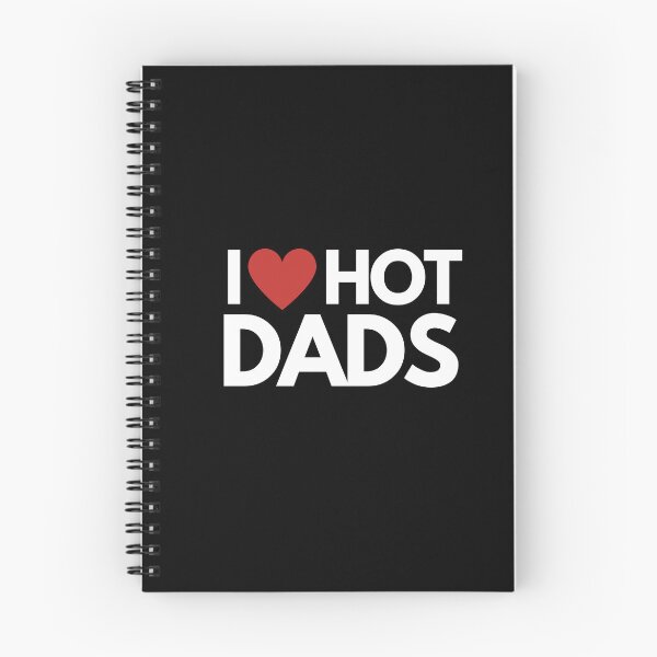 Item preview, I Love Hot Dads – bold & funny statement design designed and sold by LINE-WEAR.