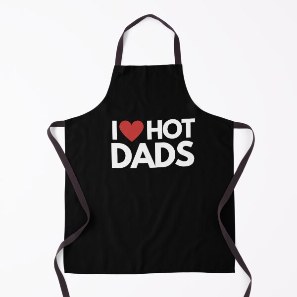 Item preview, I Love Hot Dads – bold & funny statement design designed and sold by LINE-WEAR.