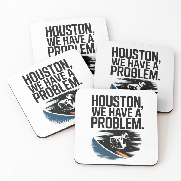 Item preview, Apollo 13 quote, Houston we have a Problem. designed and sold by Philip-p22.