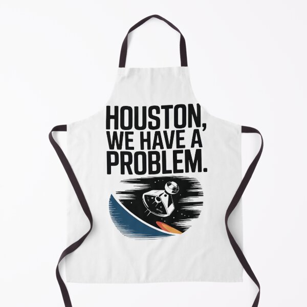 Item preview, Apollo 13 quote, Houston we have a Problem. designed and sold by Philip-p22.
