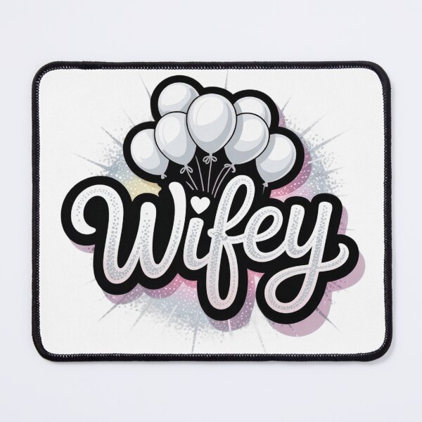 Item preview, wifey designed and sold by ArtQueen777.