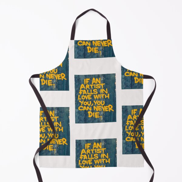 Item preview, if artist falls in love with you, you can never die designed and sold by Ratatatts.