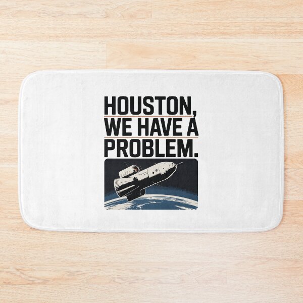 Item preview, Apollo 13 quote, Houston we have a Problem. designed and sold by Philip-p22.
