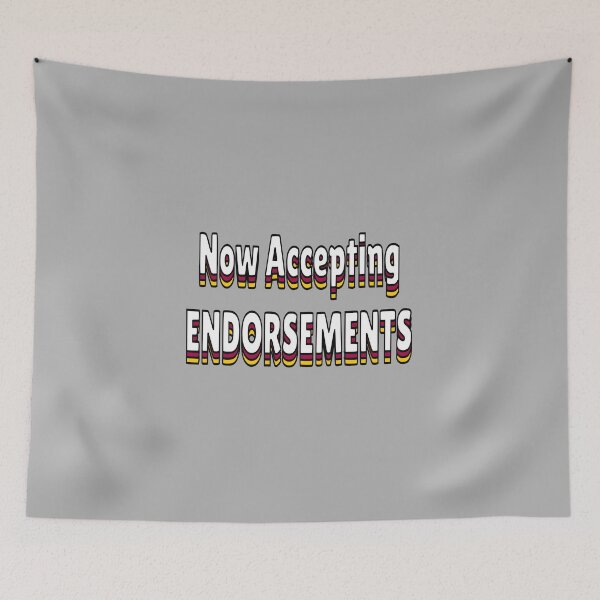 Item preview, Now Accepting Endorsments designed and sold by panter.