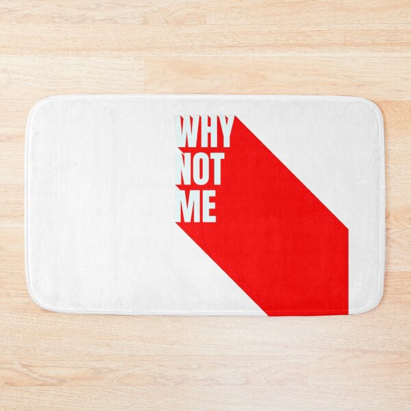 Item preview, Why Not Me? – Bold Motivational Quote Text  designed and sold by MOTAS FASHION .