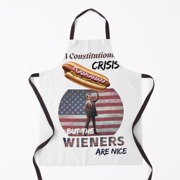Item preview, In A Constitutional Crisis But The Wieners Are Nice designed and sold by MerchSpot.