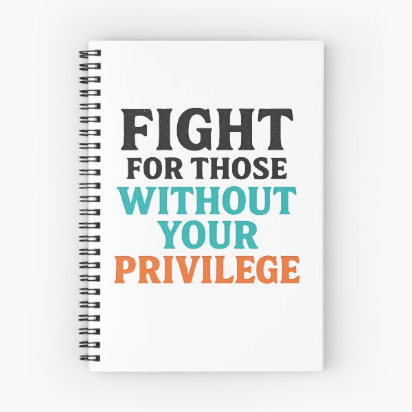 Item preview, Fight for those without your privilege designed and sold by YourFavBuddy.