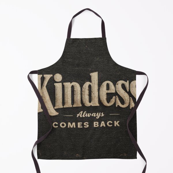 Item preview, Kindness always comes back designed and sold by MendaciousMina.