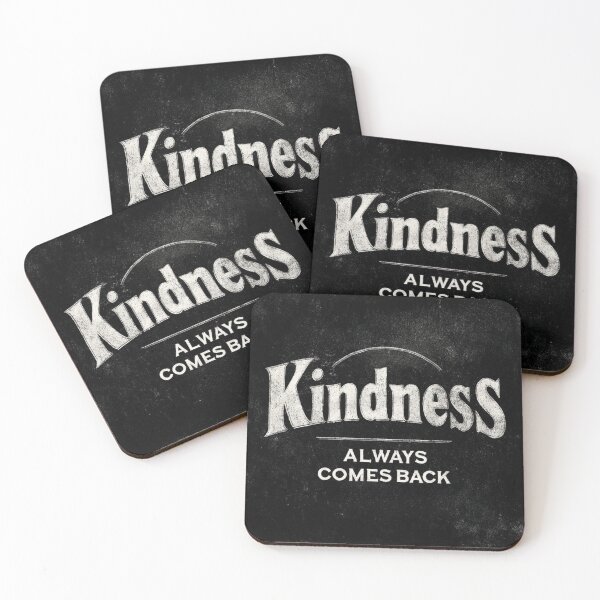 Item preview, Kindness always comes back designed and sold by MendaciousMina.