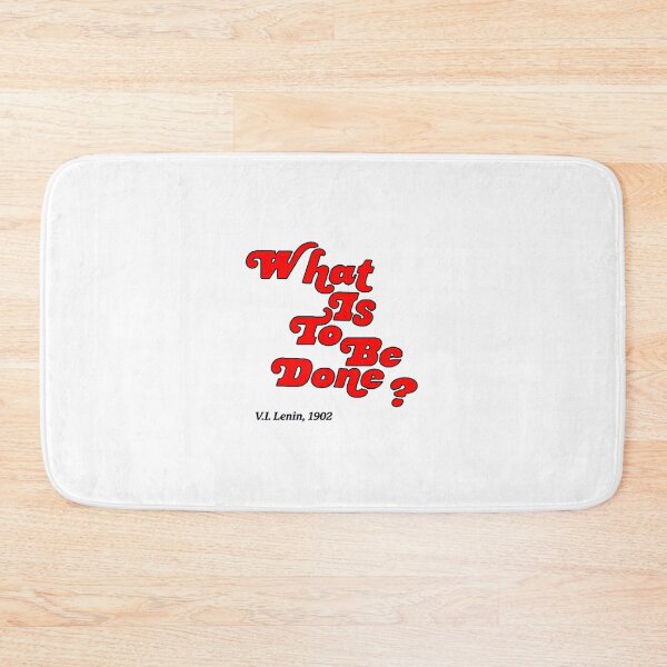 Item preview, What is to be done? designed and sold by bowbrick.