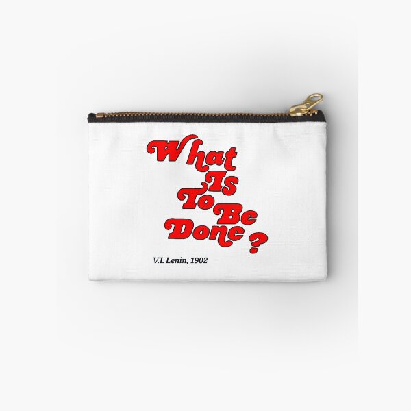 Item preview, What is to be done? designed and sold by bowbrick.