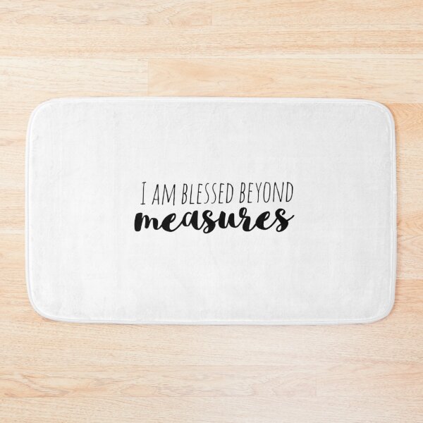 Item preview, I Am Blessed Beyond Measure – Gratitude Affirmation – Soulful Typography Design designed and sold by Camila  Ardila.