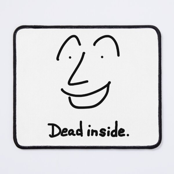 Item preview, DEAD INSIDE designed and sold by EyesofCC.