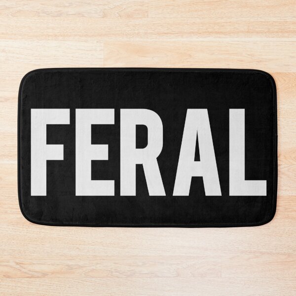 Item preview, Feral, Funny FERAL designed and sold by stickersRoom.