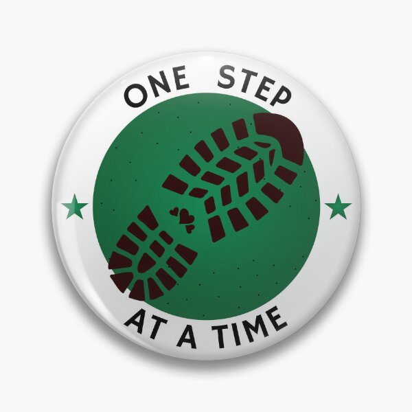 Item preview, One Step At A Time Inspirational Saying designed and sold by MoonGirlDes000.