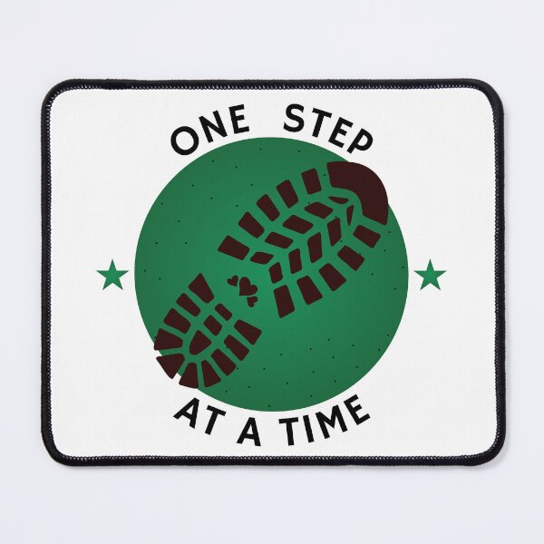 Item preview, One Step At A Time Inspirational Saying designed and sold by MoonGirlDes000.