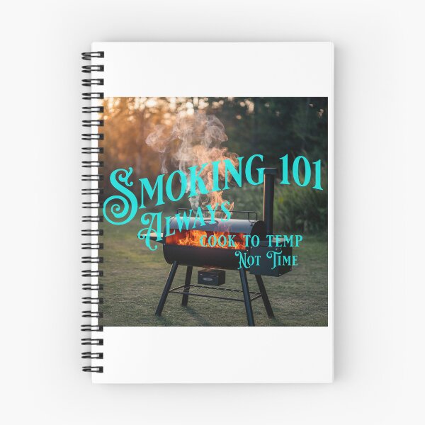 Item preview, Smoking 101 Always cook to temp, not time T-Shirt designed and sold by Minerbetter.