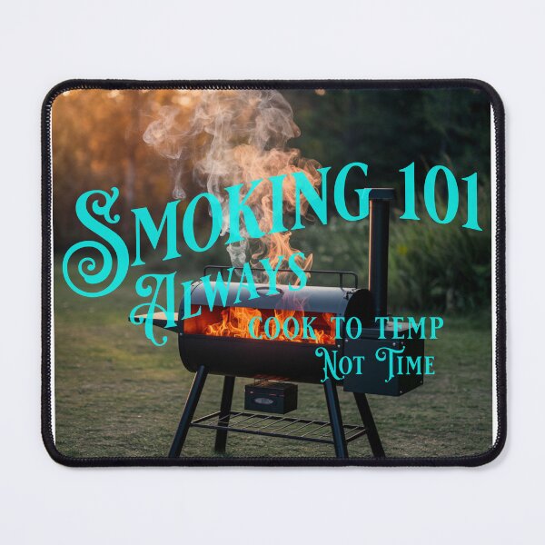 Item preview, Smoking 101 Always cook to temp, not time T-Shirt designed and sold by Minerbetter.