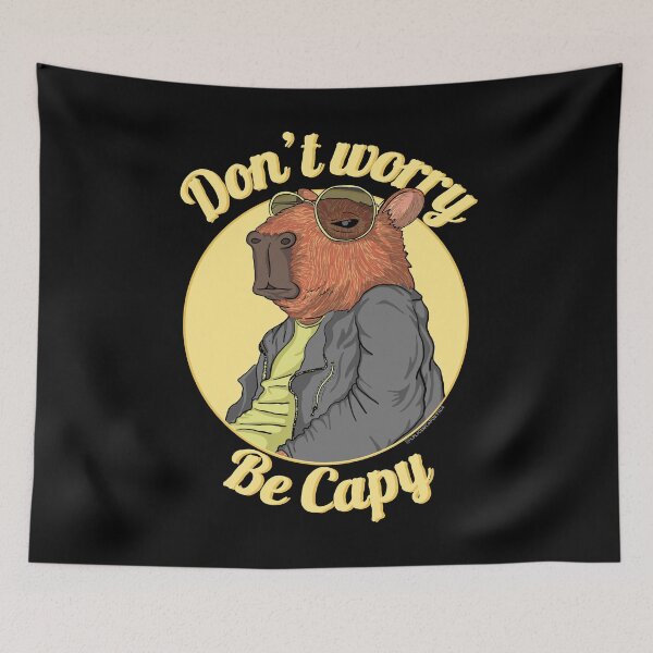 Item preview, Don't Worry Be Capy – Funny Cool Capybara designed and sold by LicencaPoetica.