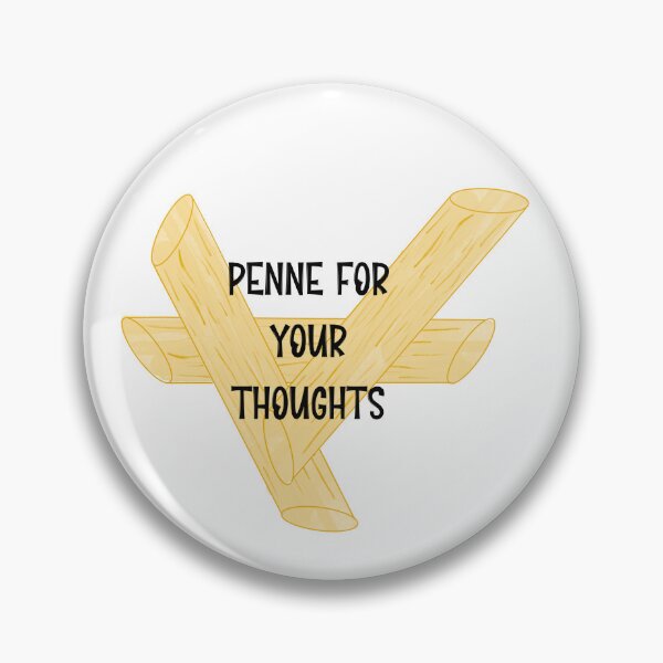 Item preview, Penne for your thoughts designed and sold by schalkb.
