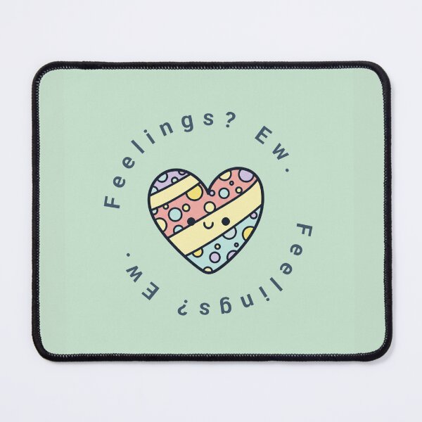 Item preview, Feelings? Ew designed and sold by Dawngirl.