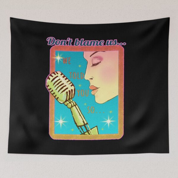 Item preview, We told you so designed and sold by Kyradem.