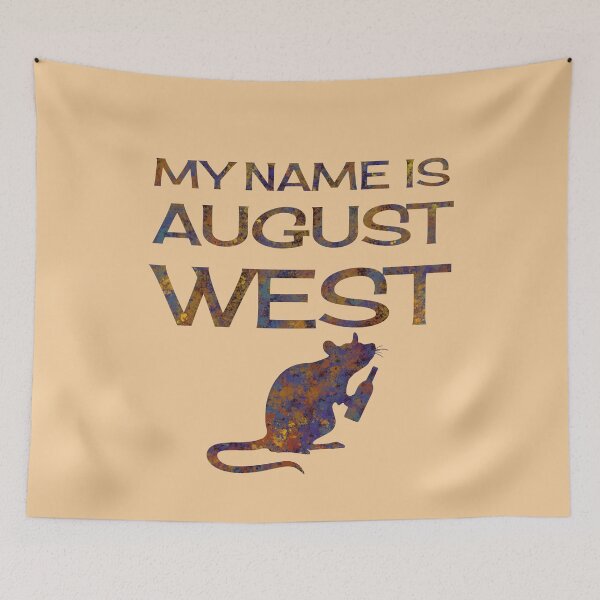 Item preview, My Name is August West designed and sold by Trigger413.
