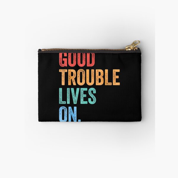 Item preview, Good Trouble Lives On, Anti trump, Resistance, John Lewis, Human rights, Political, Protest Rally designed and sold by PetPanache.