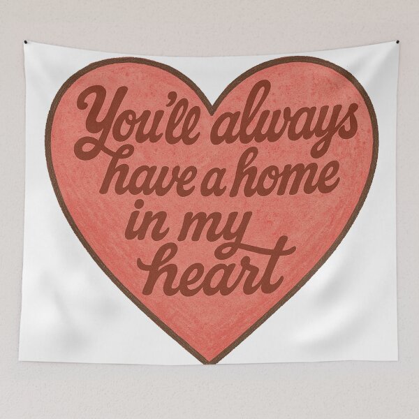 Item preview, You'll Always Have A Home In My Heart designed and sold by Owcomm.