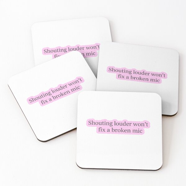 Item preview, Shouting Louder Won't Fix A Broken Mic Political designed and sold by Owcomm.