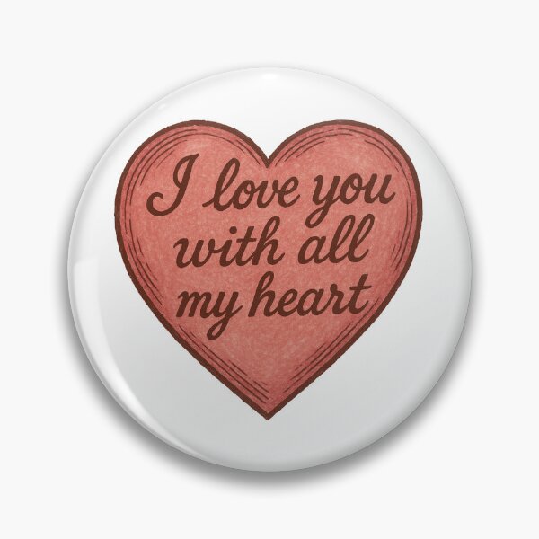 Item preview, I Love You With All My Heart Romantic Vow designed and sold by Owcomm.