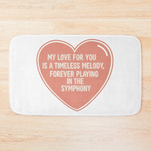 Item preview, My Love For You Is A Timeless Melody Forever Playing In The Symphony designed and sold by Owcomm.