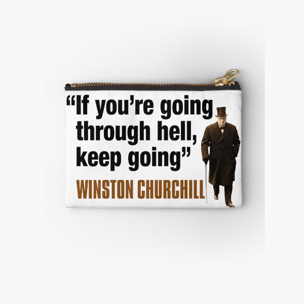 Item preview, Winston Churchill  "If You’re Going Through Hell, Keep Going" designed and sold by TIGERDAVER.