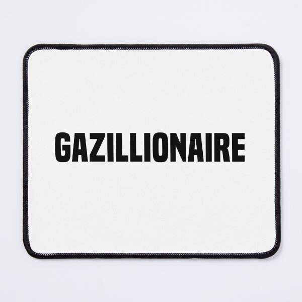 Item preview, Gazillionaire, Manifesting Words designed and sold by Memes N Lore .