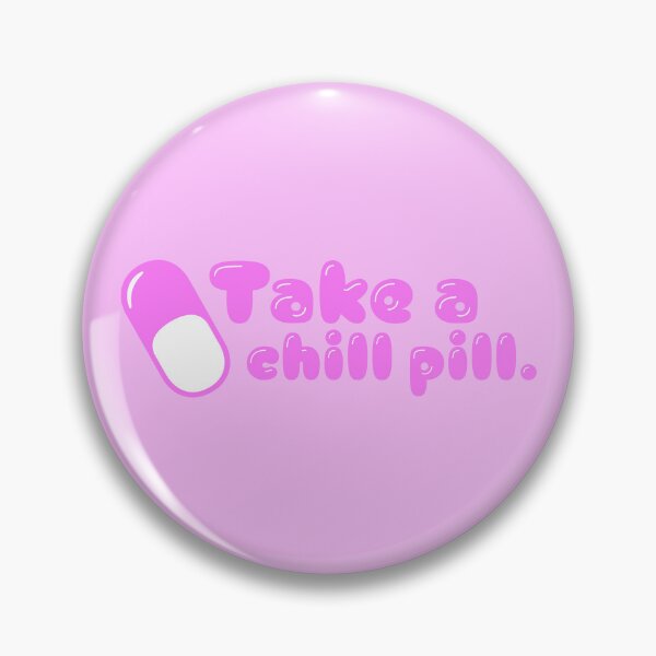 Item preview, Take A Chill Pill - Bubblegum designed and sold by sillyjess.