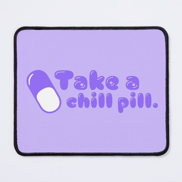 Item preview, Take A Chill Pill - Periwinkle designed and sold by sillyjess.