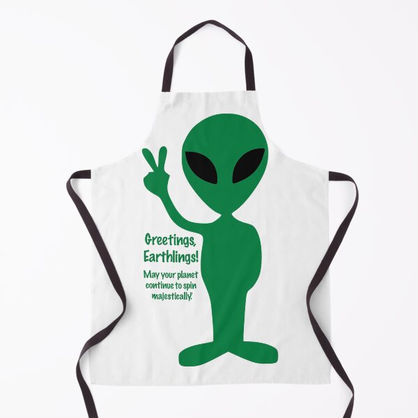Item preview, Greetings, Earthlings! May your planet continue to spin majestically. designed and sold by likbatonboot.