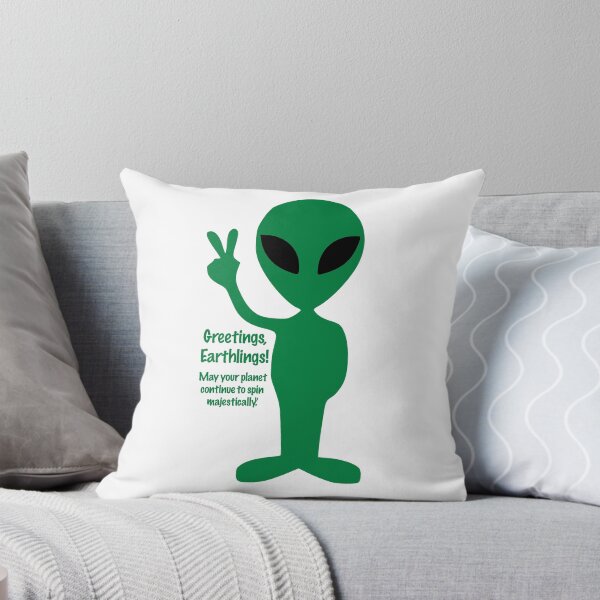 Item preview, Greetings, Earthlings! May your planet continue to spin majestically. designed and sold by likbatonboot.