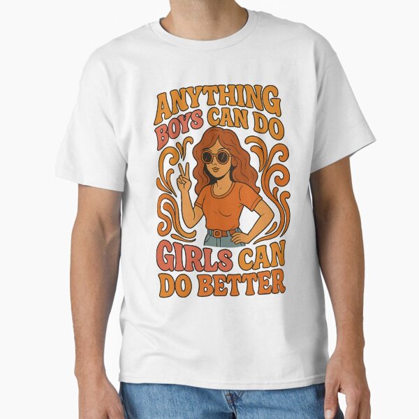 Item preview, Anything Boys Can Do Girls Can Do Better designed and sold by OlympicsMerch.