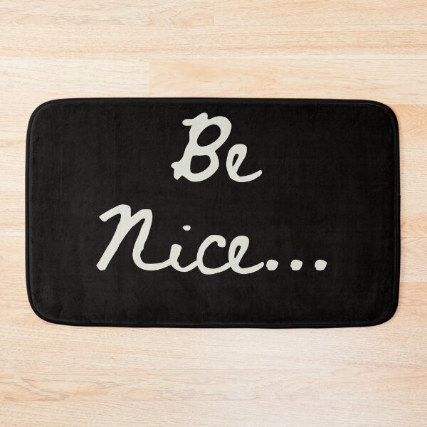 Item preview, Be Nice... – Playful Handwritten Message designed and sold by Spellhound.