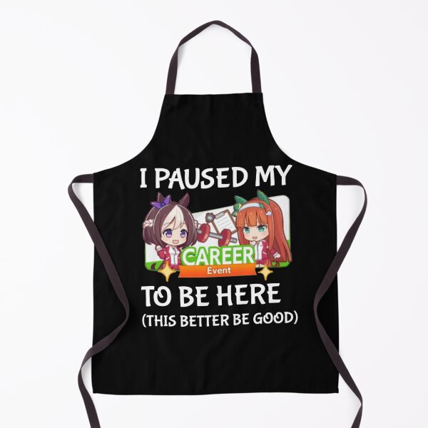 Item preview, I Paused My Umamusume Career To Be Here designed and sold by NessaTesa.