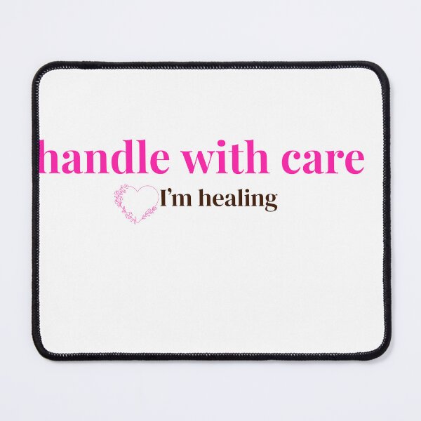 Item preview, Handle with care,I’m healing,Soft Life designed and sold by Nazaja123.