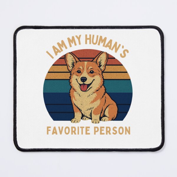 Item preview, Corgi is human's favorite person designed and sold by PixeledCraft.