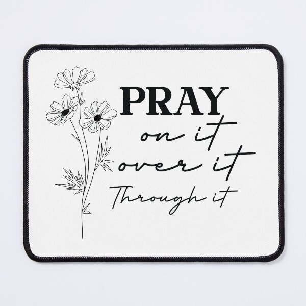 Item preview, Pray On It Over It Through it | Christian designed and sold by ChristianLife.