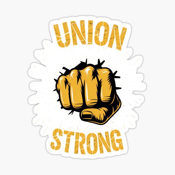 Item preview, Union Strong Fist Proud Labor Day designed and sold by brynatshop.